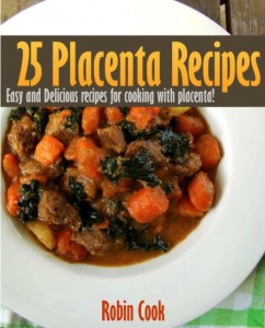 A book of placenta recipes.