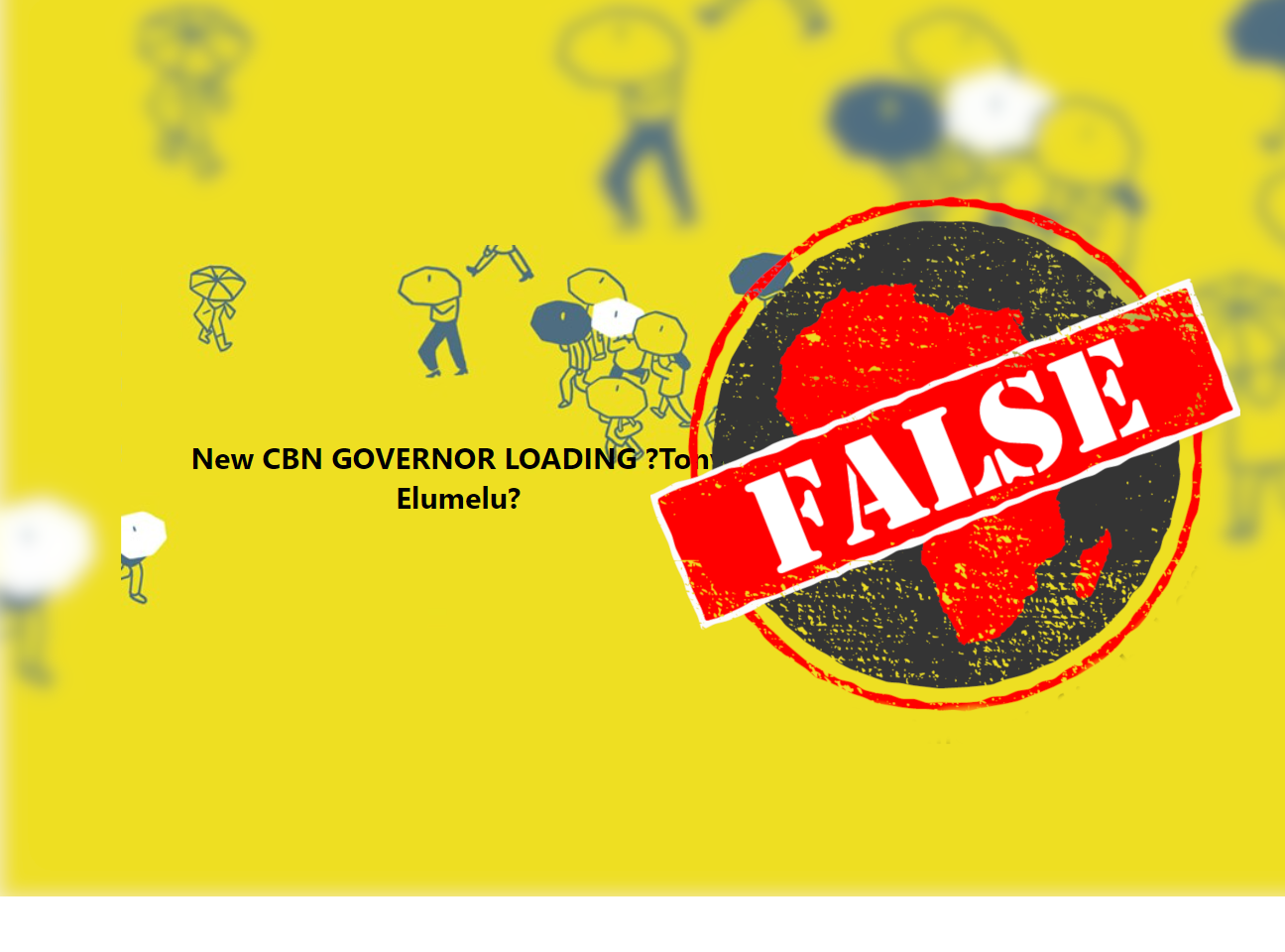 False_CBNgovernor