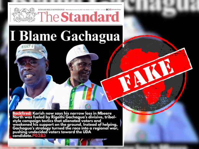 Fake newspaper front page claims Kenyan aspiring MP Kariuki blames ex-deputy president Gachagua for losing election