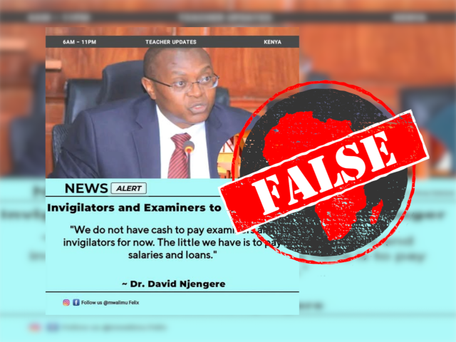 Ignore fake graphic falsely claiming Kenya exams boss David Njengere said there’s no money to pay examiners