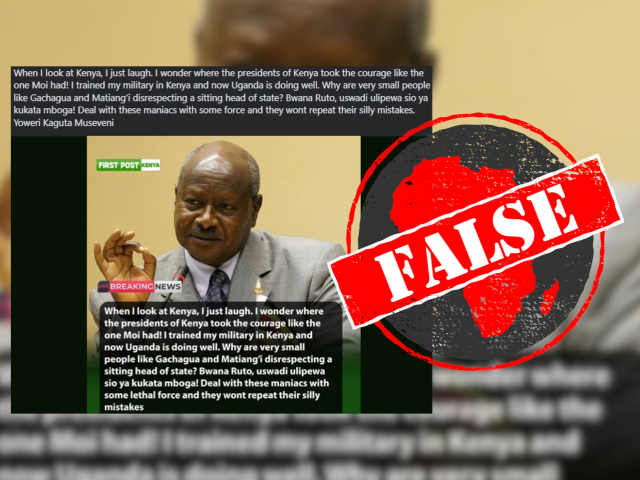 Ugandan president Museveni did not ask Kenyan counterpart to deal with opposition leaders ‘with some lethal force’ – graphics fabricated